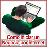 Como Iniciar un Negocio por Internet: 4 Primeros Aspectos Como Iniciar un Negocio por Internet: 4 Primeros Aspectos
